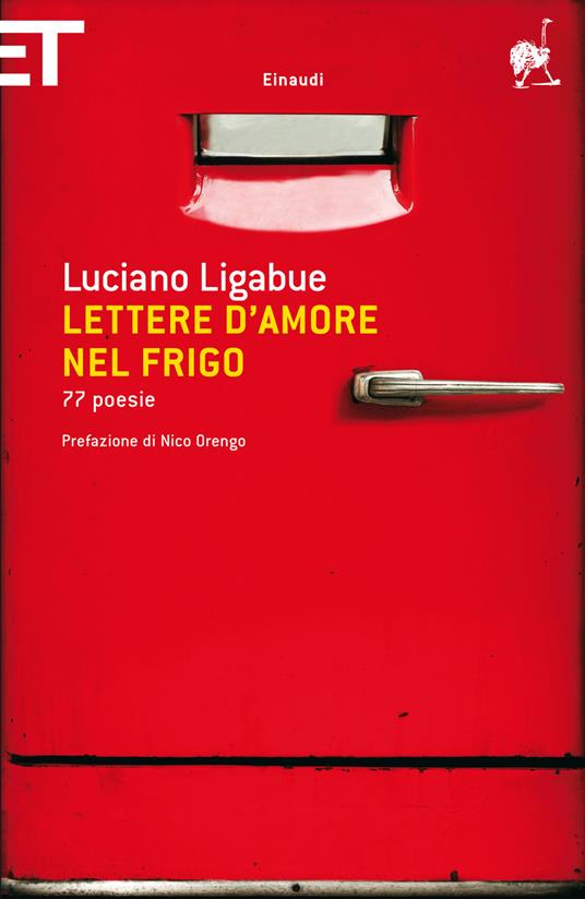 Lettere d'amore nel frigo. 77 poesie - Luciano Ligabue - ebook