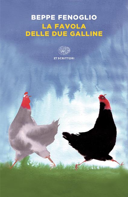 La favola delle due galline. Ediz. illustrata - Beppe Fenoglio,Alessandro Sanna - ebook