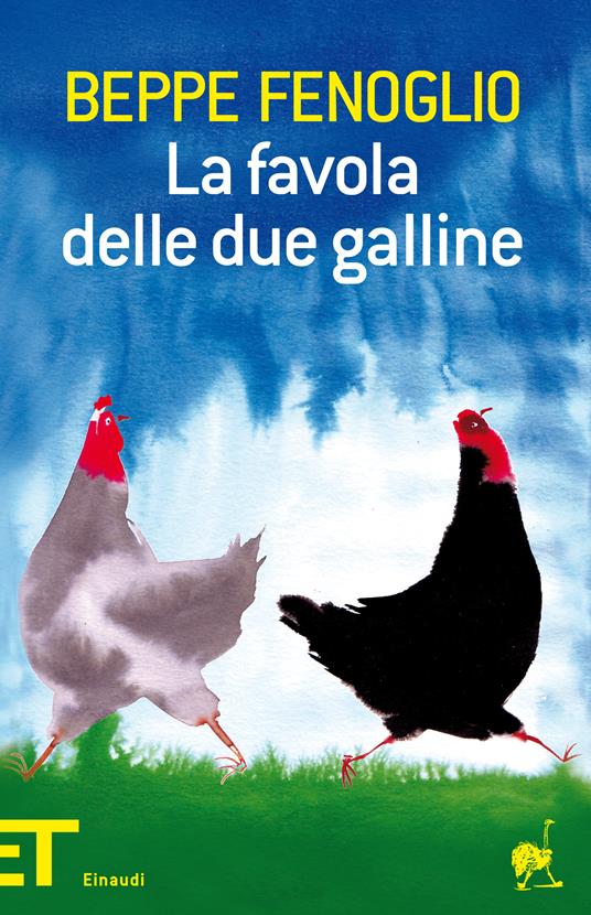 La favola delle due galline. Ediz. illustrata - Beppe Fenoglio,Alessandro Sanna - ebook