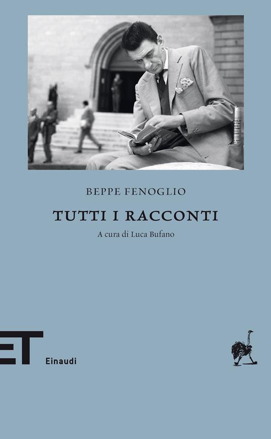 Tutti i racconti - Beppe Fenoglio,Luca Bufano - ebook