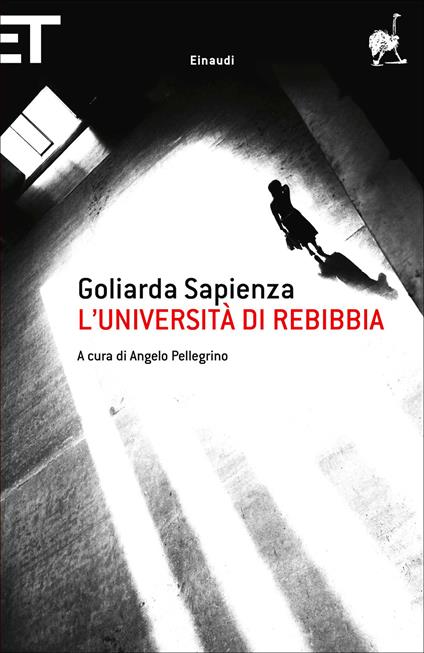 L' università di Rebibbia - Goliarda Sapienza,Angelo Pellegrino - ebook