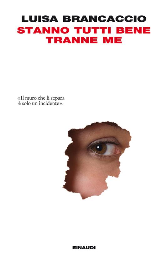 Stanno tutti bene tranne me - Luisa Brancaccio - ebook