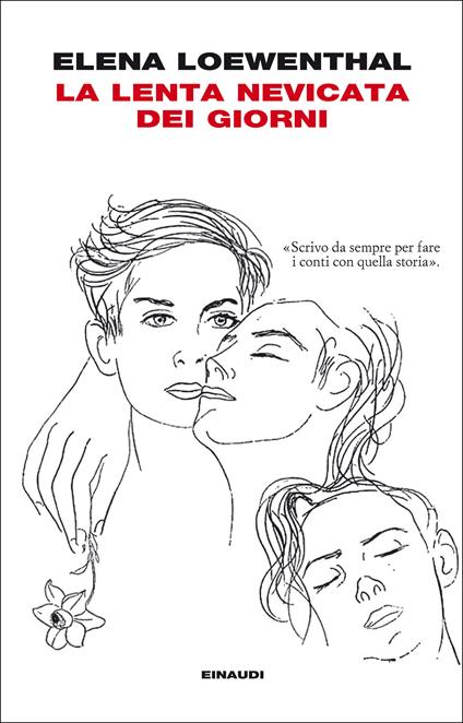 La lenta nevicata dei giorni - Elena Loewenthal - ebook