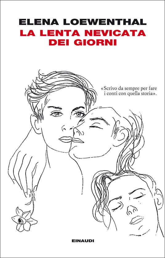 La lenta nevicata dei giorni - Elena Loewenthal - ebook