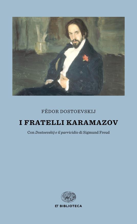 I fratelli Karamazov - Fëdor Dostoevskij,Agostino Villa - ebook