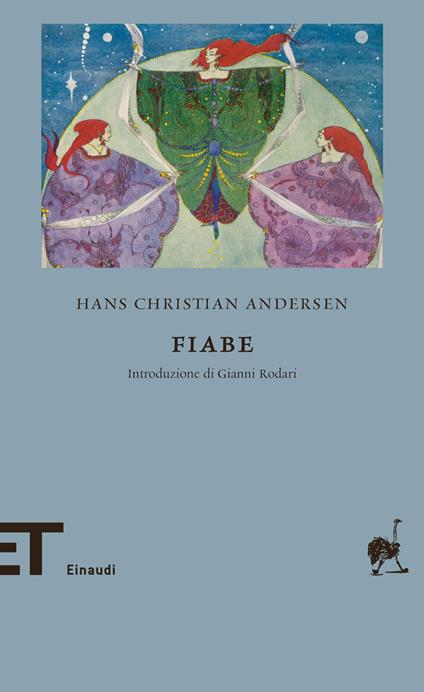 Le fiabe - Hans Christian Andersen,Alda Manghi,Marcella Rinaldi - ebook