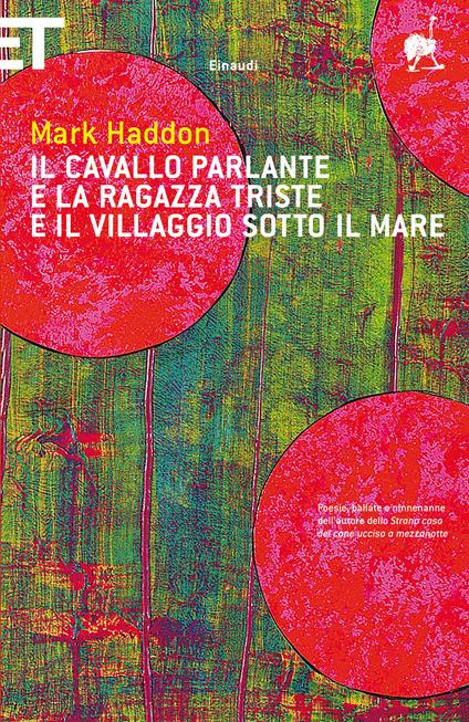 Il cavallo parlante e la ragazza triste e il villaggio sotto il mare. Testo inglese a fronte - Mark Haddon,Elisa Biagini - ebook