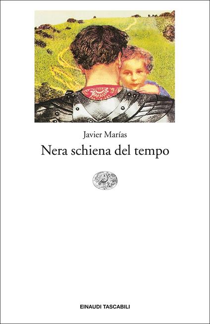 Nera schiena del tempo - Javier Marías,Glauco Felici - ebook