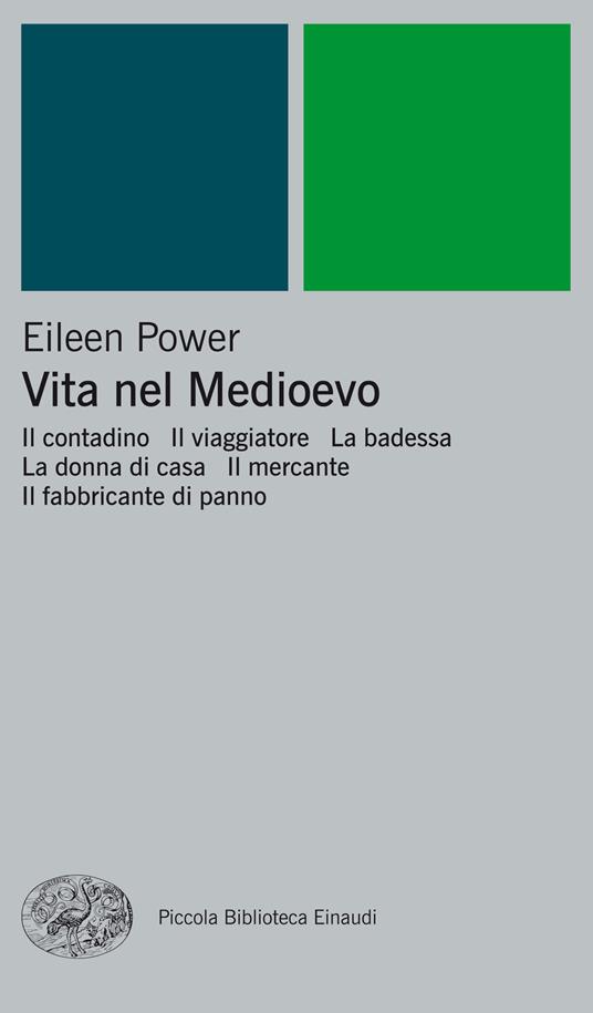 Vita nel Medioevo - Eileen Power - ebook
