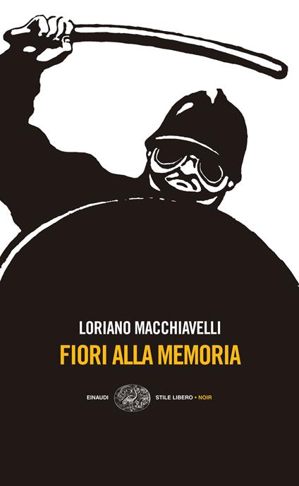 Fiori alla memoria - Loriano Macchiavelli - ebook