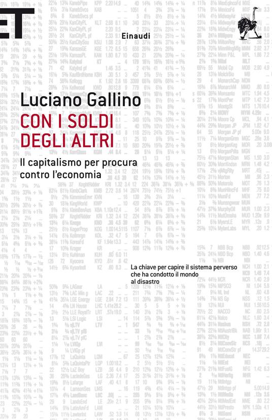 Con i soldi degli altri. Il capitalismo per procura contro l'economia - Luciano Gallino - ebook