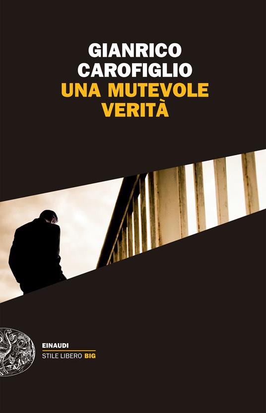 Una mutevole verità - Gianrico Carofiglio - ebook