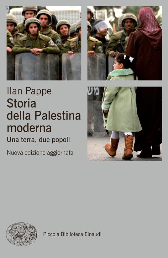 Storia della Palestina moderna. Una terra, due popoli - Ilan Pappé,Piero Arlorio - ebook