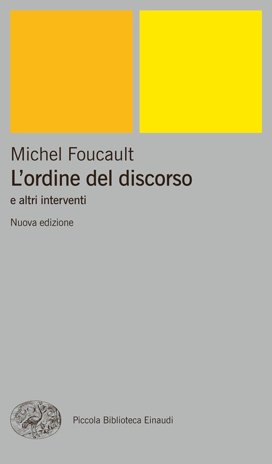 L' ordine del discorso e altri interventi - Michel Foucault,Mauro Bertani,Alessandro Fontana,Valeria Zini - ebook