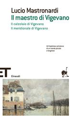 Il maestro di Vigevano-Il calzolaio di Vigevano-Il meridionale di Vigevano