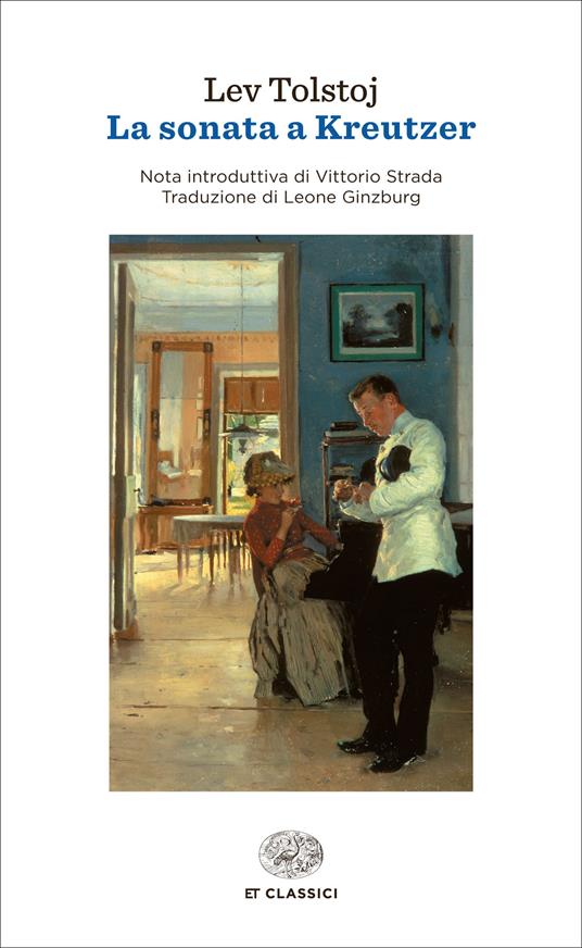 La sonata a Kreutzer - Lev Tolstoj,Leone Ginzburg - ebook