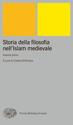 Storia della filosofia nell'Islam medievale. Vol. 1