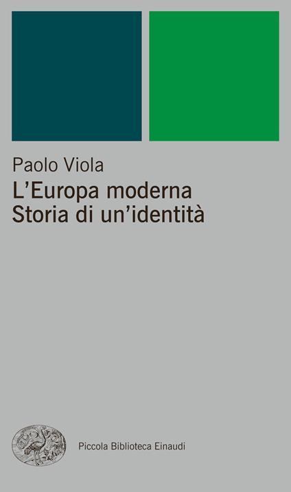L' Europa moderna. Storia di un'identità - Paolo Viola - ebook