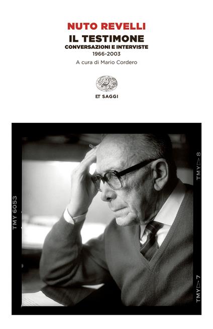 Il testimone. Conversazioni e interviste (1966-2003) - Nuto Revelli,Mario Cordero - ebook