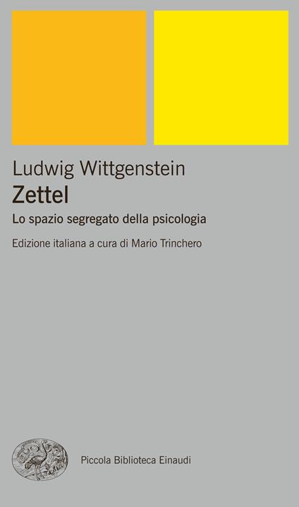 Zettel. Lo spazio segregato della psicologia - Ludwig Wittgenstein,Mario Trinchero - ebook