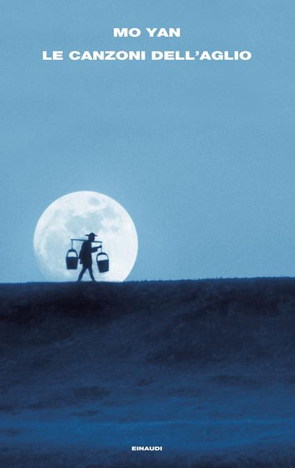 Le canzoni dell'aglio - Mo Yan,Maria Rita Masci - ebook