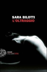 L' oltraggio - Sara Bilotti - ebook