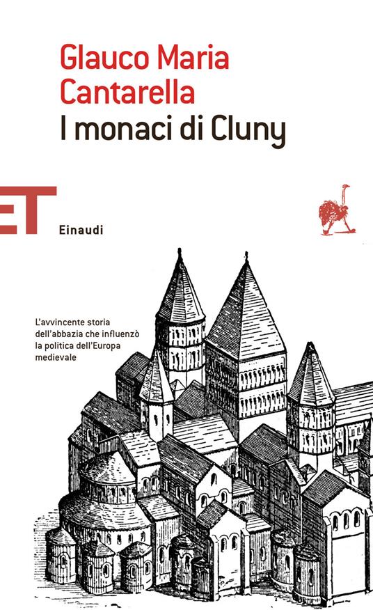 I monaci di Cluny - Glauco Maria Cantarella - ebook