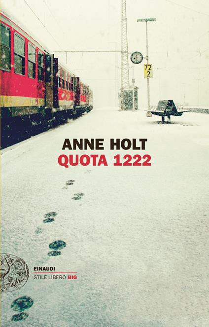 Quota 1222 - Anne Holt,M. Podestà Heir - ebook