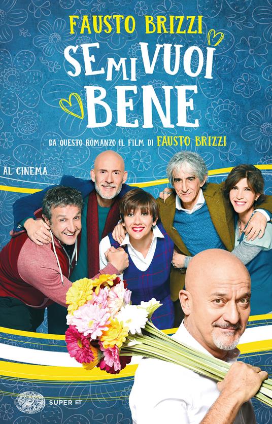 Se mi vuoi bene - Fausto Brizzi - ebook