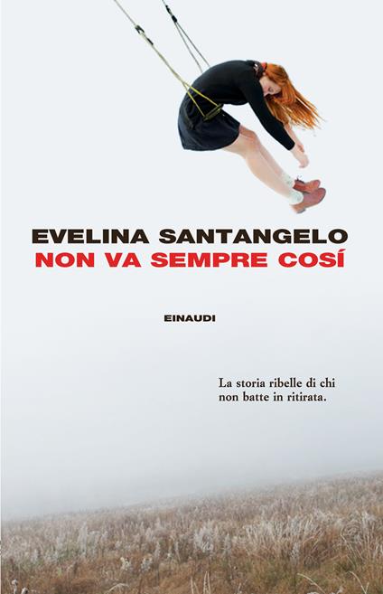 Non va sempre così - Evelina Santangelo - ebook
