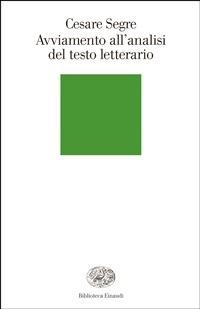 Avviamento all'analisi del testo letterario - Cesare Segre - ebook