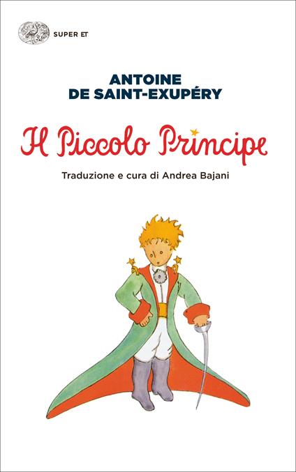 Il Piccolo Principe - Antoine de Saint-Exupéry,Andrea Bajani - ebook