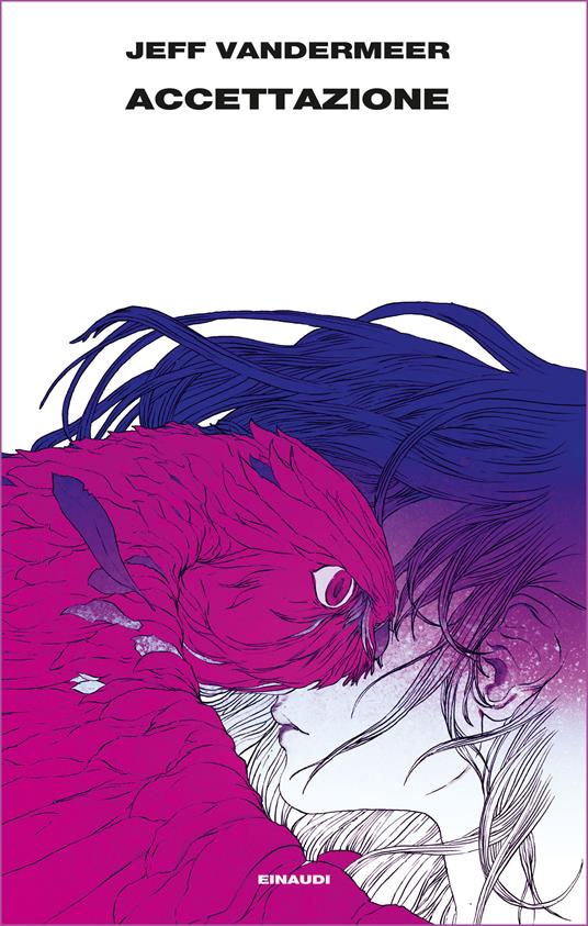 Accettazione. Trilogia dell'Area X. Vol. 3 - Jeff VanderMeer,Cristiana Mennella - ebook