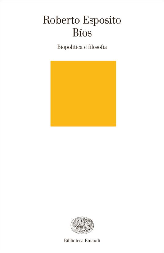 Bíos. Biopolitica e filosofia - Roberto Esposito - ebook