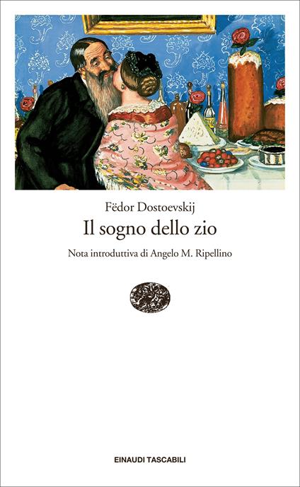 Il sogno dello zio - Fëdor Dostoevskij,Alfredo Polledro - ebook