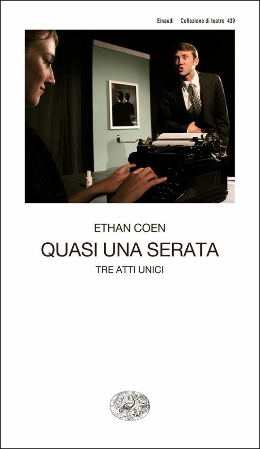 Quasi una serata. Tre atti unici - Ethan Coen,Pietro Deandrea,Marco Ponti - ebook