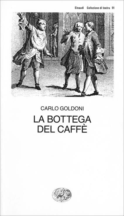 La bottega del caffè - Carlo Goldoni,Guido Davico Bonino - ebook