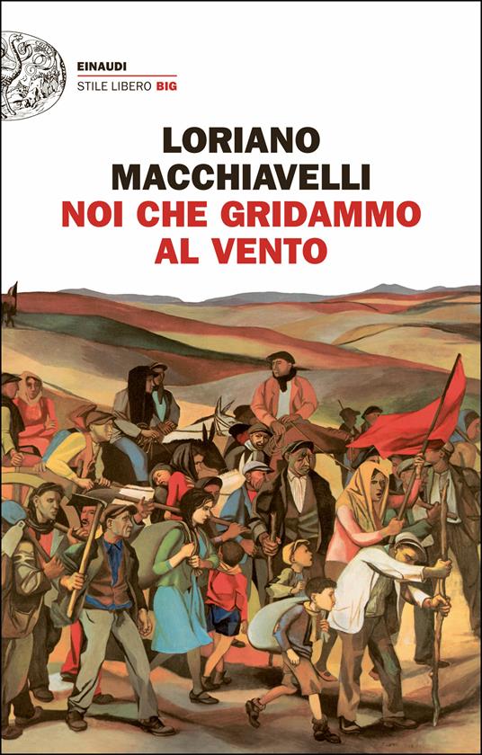 Noi che gridammo al vento - Loriano Macchiavelli - ebook