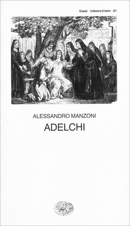 Adelchi - Alessandro Manzoni,G. Davico Bonino - ebook