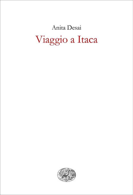 Viaggio a Itaca - Anita Desai,A. Nadotti,B. Piazzese - ebook