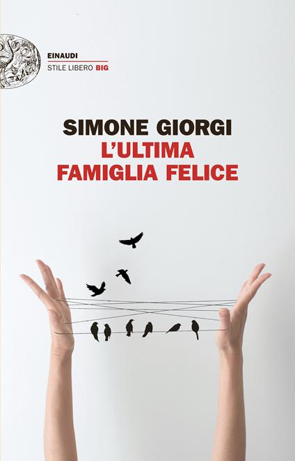 L' ultima famiglia felice - Simone Giorgi - ebook