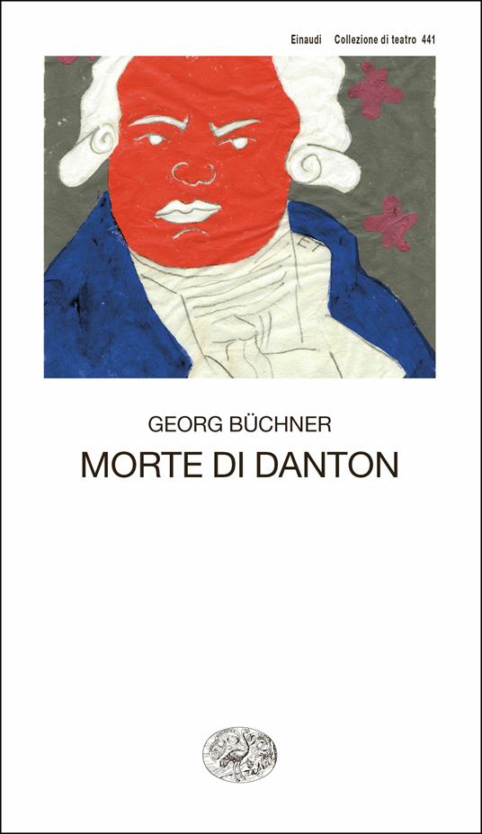 Morte di Danton - Georg Büchner,Anita Raja - ebook