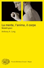 La mente, l'anima, il corpo. Modelli greci