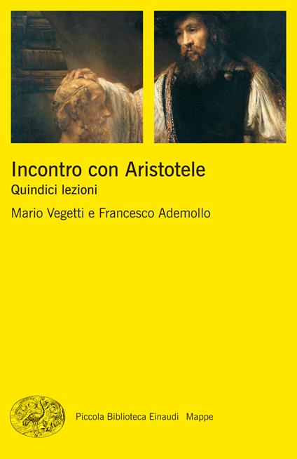 Incontro con Aristotele. Quindici lezioni - Francesco Ademollo,Mario Vegetti - ebook