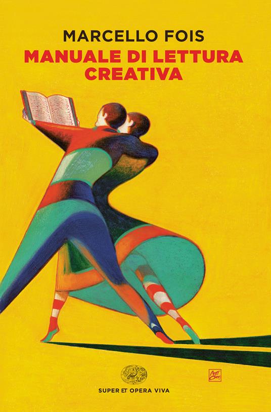 Manuale di lettura creativa - Marcello Fois - ebook