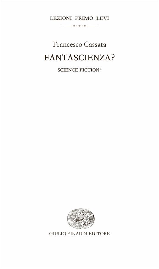 Fantascienza? - Francesco Cassata,Gail McDowell - ebook