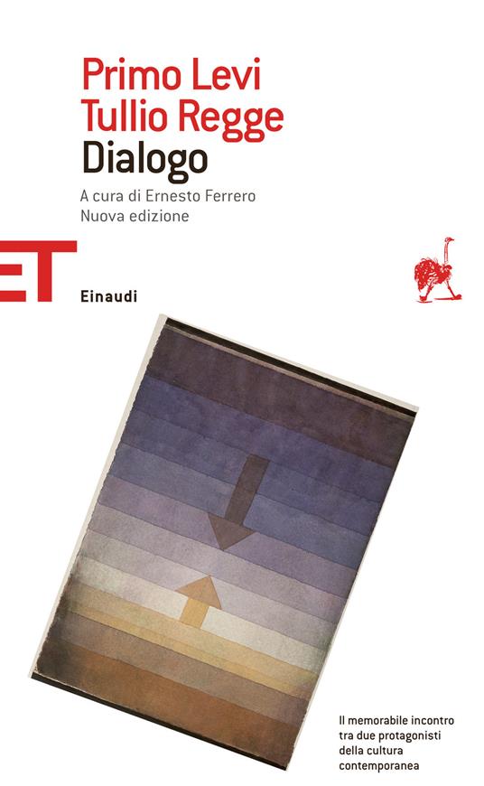 Dialogo - Primo Levi,Tullio Regge,Ernesto Ferrero - ebook
