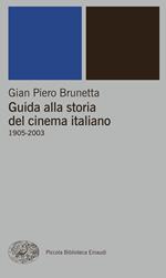 Guida alla storia del cinema italiano (1905-2003)