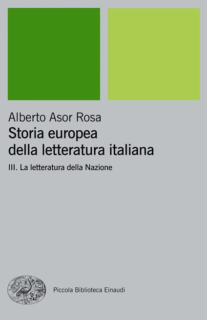 La Storia europea della letteratura italiana. Vol. 3 - Alberto Asor Rosa - ebook