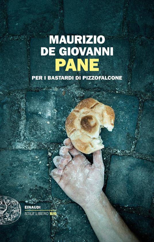 Pane per i Bastardi di Pizzofalcone - Maurizio de Giovanni - ebook